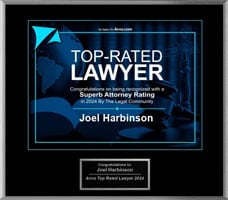 As Seen On Avvo.com Top-Rated Lawyer | Congratulations on being recognized with a Superb Attorney Rating in 2024 By The Legal Community Joel Harbinson | Congratulations to: Joel Harbinson Avvo Top Rated Lawyer 2024